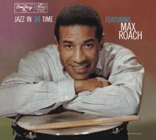 Max Roach: Jazz In 3/4 Time