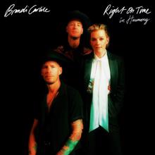 Brandi Carlile: Right on Time (In Harmony)