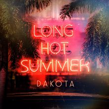 Dakota: Long Hot Summer