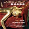 John Barry, Monty Norman, Bill Conti: James Bond Collector