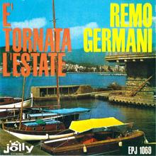 Remo Germani: E' tornata l'estate