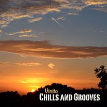Vinito: Chills and Grooves