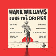 Hank Williams: Hank Williams As Luke The Drifter (Expanded Edition)