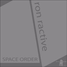 Ron Ractive: Space Order
