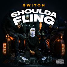 Switch: Shoulda Fling