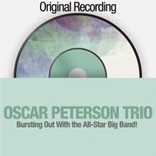 The Oscar Peterson Trio: Bursting out with the All-Star Big Band!