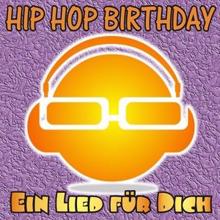 Ein Lied für Dich: Hip Hop Birthday