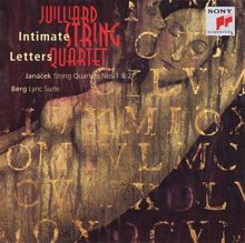 Juilliard String Quartet: Janácek: String Quartets Nos. 1 & 2 - Berg: Lyric Suite