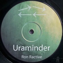 Ron Ractive: Uraminder