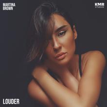 Martina Brown: LOUDER