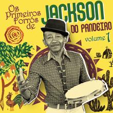 Jackson Do Pandeiro: Velho Sapeca (Remastered)