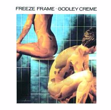 Godley & Creme: Freeze Frame