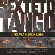 Sexteto Tango: Lo Que Vendrá