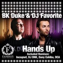 BK Duke & DJ Favorite: Hands Up