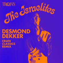 Desmond Dekker: Israelites (Crate Classics Remix)