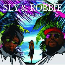 Sly & Robbie: Amazing                                                                         American Version