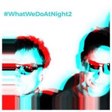 Blank & Jones: #WhatWeDoAtNight 2