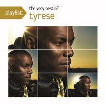 Tyrese: Taste My Love