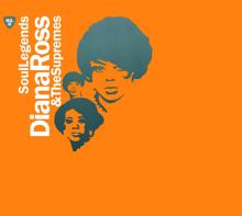 Diana Ross & The Supremes: Soul Legends - Diana Ross & The Supremes