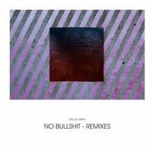 Deo & Z-Man: No Bullshit Remixes