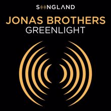 Jonas Brothers: Greenlight (From "Songland")