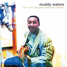 Muddy Waters: Rollin' Stone: The Golden Anniversary Collection (The Complete Chess Masters Vol. 1: 1947 - 1952) (Rollin' Stone: The Golden Anniversary CollectionThe Complete Chess Masters Vol. 1: 1947 - 1952)