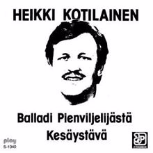 Heikki Kotilainen: Balladi pienviljelijästä