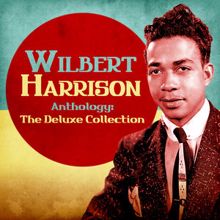 Wilbert Harrison: My Love for You Lingers on (1958) (Remastered)