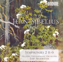 Helsinki Philharmonic Orchestra: Sibelius, J.: Symphonies Nos. 2 and 6 (Helsinki Philharmonic)