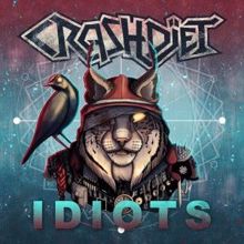 Crashdiet: Idiots
