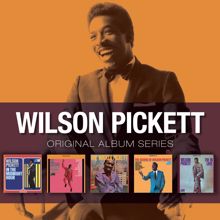 Wilson Pickett: Original Album Series