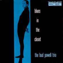 Bud Powell: Blues In The Closet