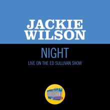 Jackie Wilson: Night (Live On The Ed Sullivan Show, March 31, 1963) (NightLive On The Ed Sullivan Show, March 31, 1963)