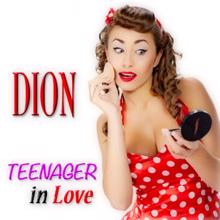 Dion: Teenager in Love