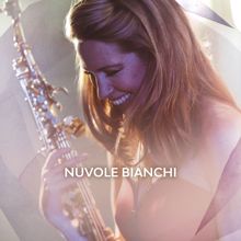 Amy Dickson: Nuvole Bianche