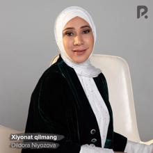 Dildora Niyozova: Xiyonat qilmang