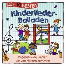 Simone Sommerland, Karsten Glück & die Kita-Frösche: Die 30 besten Kinderlieder-Balladen