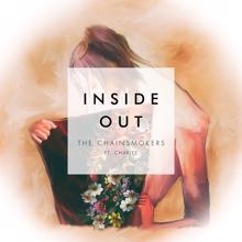 The Chainsmokers feat. Charlee: Inside Out