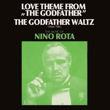 Nino Rota: Love Theme From "The Godfather" / The Godfather Waltz (Main Title)