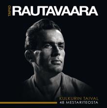 Tapio Rautavaara: Kalle Aaltonen