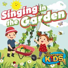 The Countdown Kids: Singing in the Garden (Happy Songs for Backyard Fun)
