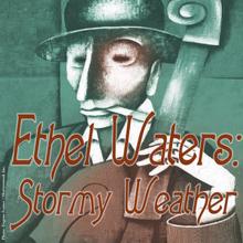 Ethel Waters: Stormy Weather