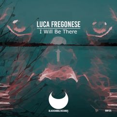 Luca Fregonese: I Will Be There