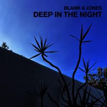 Blank & Jones: Deep in the Night