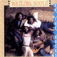 Wailing Souls: On The Rocks