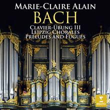 Marie-Claire Alain: Bach, JS: 18 Chorale Preludes "Leipzig Chorales": No. 12, Allein Gott in der Höh sei Ehr, BWV 662