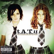 t.A.T.u.: 200 KM/H In The Wrong Lane (10th Anniversary Edition)