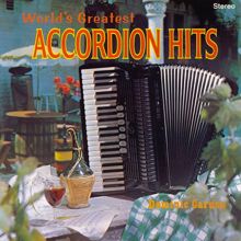 Dominic Caruso: World's Greatest Accordion Hits (Remastered from the Original Master Tapes)