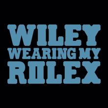 Wiley: Wearing My Rolex