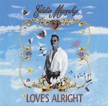 Eddie Murphy: Love's Alright